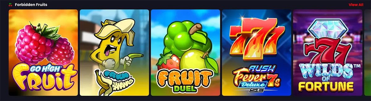 “Casino game row titled ‘Forbidden Fruits’ showing five slot tiles: Go High Fruit (raspberries), Cranky Bananas (cartoon banana), Fruit Duel (green grapes), 777 Rush Fever Deluxe 7s, and 777 Wilds of Fortune.”